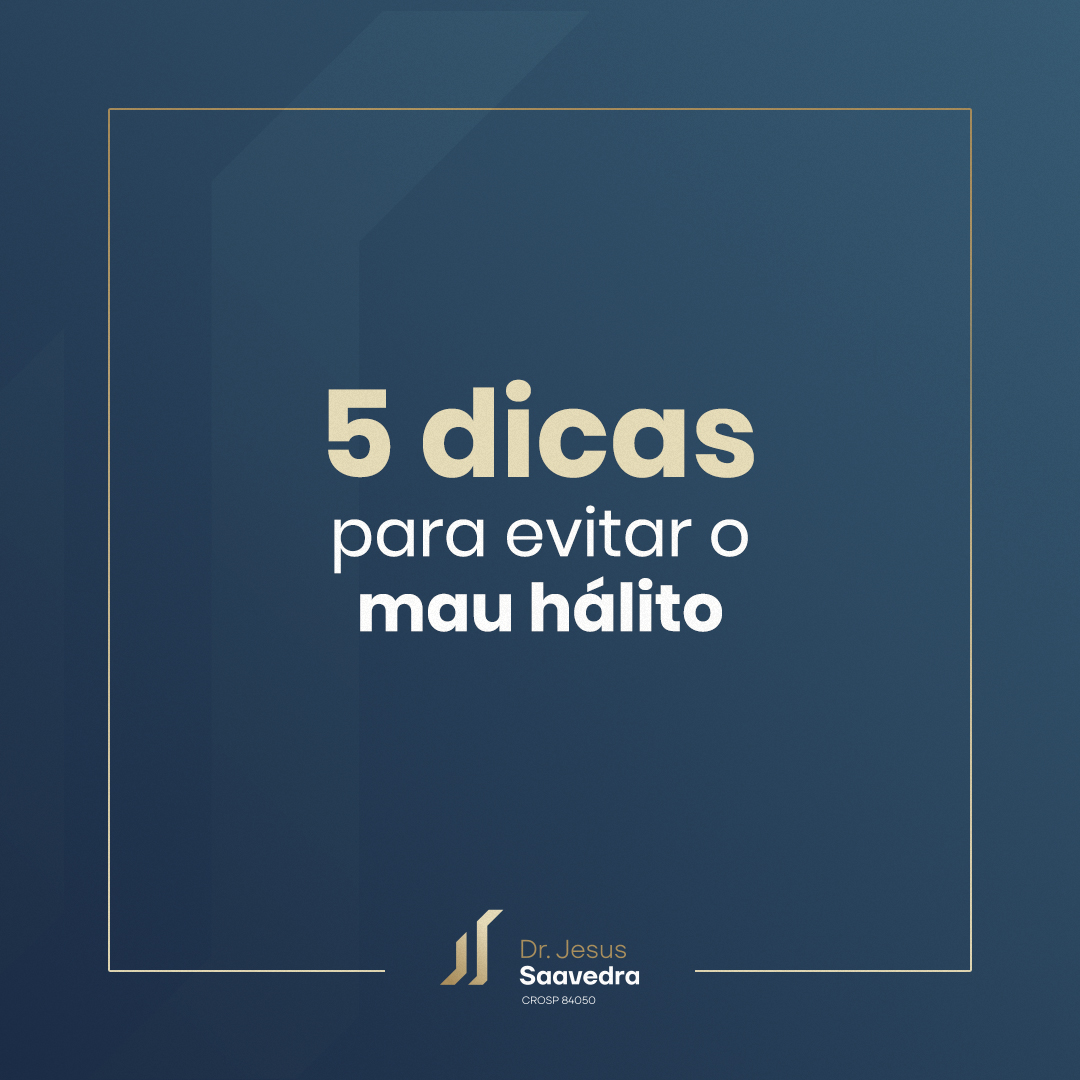 Conheça as 5 dicas para evitar o mau hálito